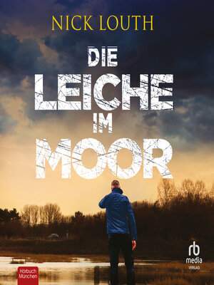 cover image of Die Leiche im Moor